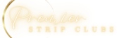 Premier Strip Clubs